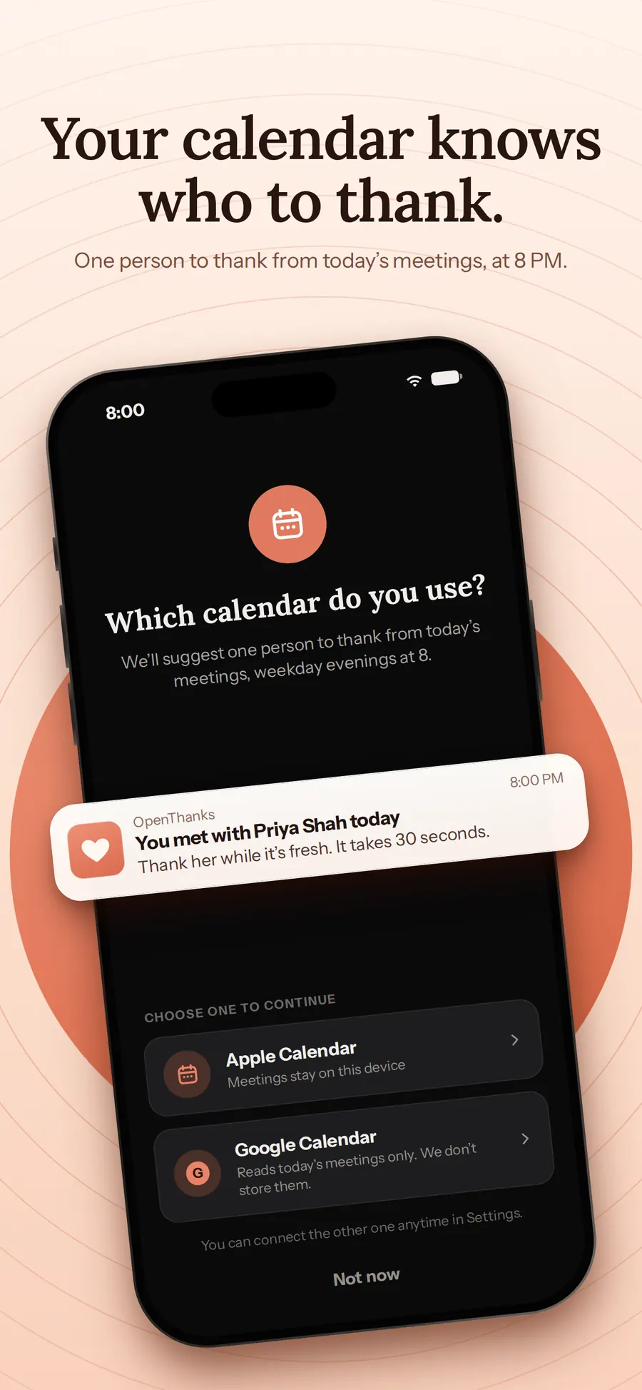 Your calendar knows who to thank. OpenThanks suggesting one person from today’s meetings, weekday evenings at 8 PM.